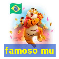 famoso mu